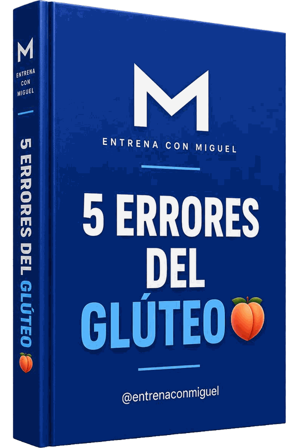 Portada de la guia gratuita Los 5 errores del gluteo, de Entrenaconmiguel