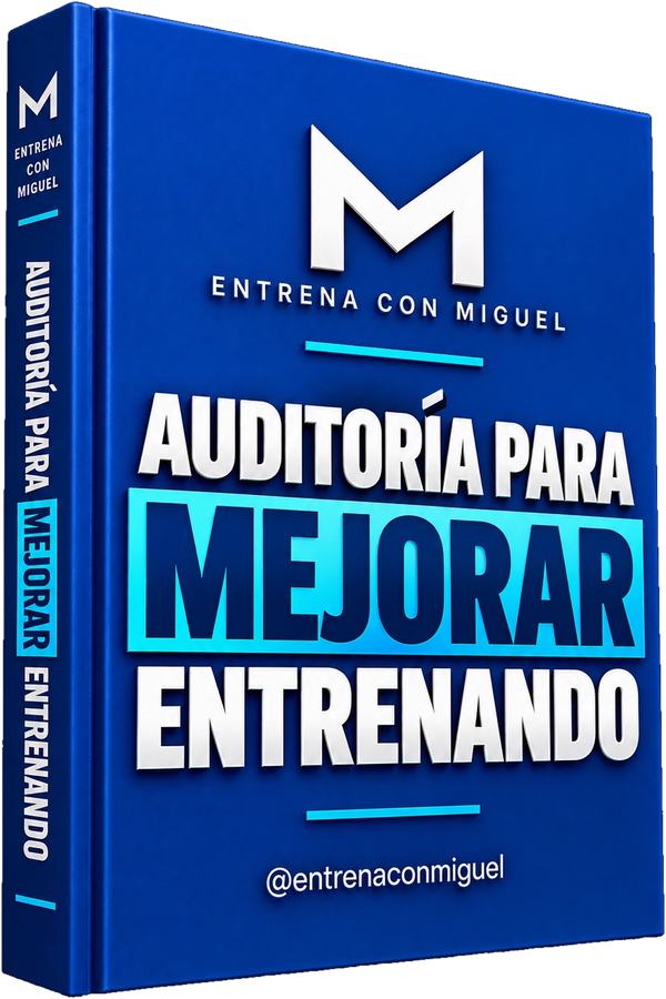 Portada de la guía gratuita Auditoría para mejorar entrenando, de Entrenaconmiguel
